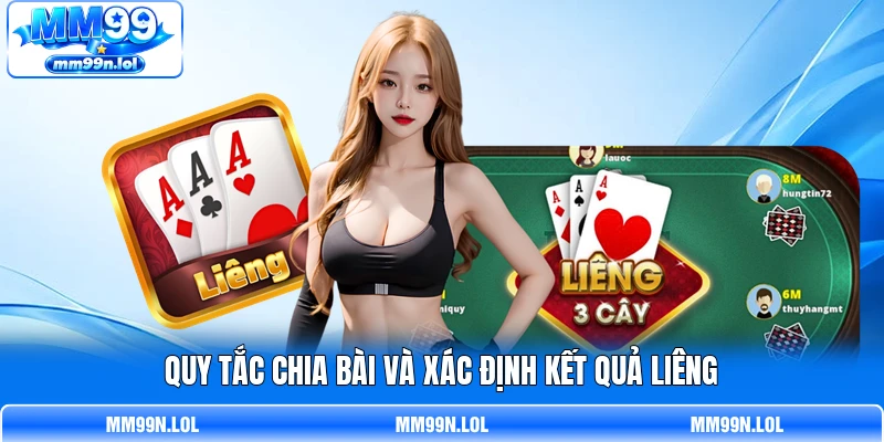 Quy tắc chia bài và xác định kết quả Liêng